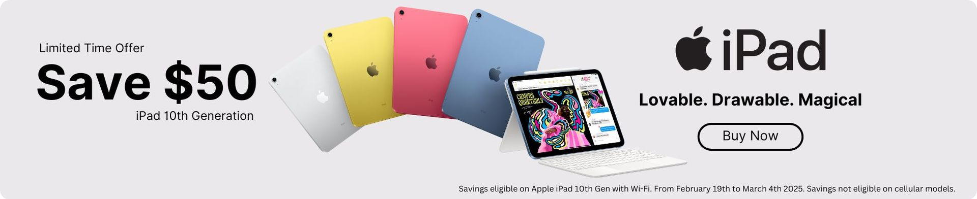 iPad 10th Generation, Save $50 from February 19th to March 4th